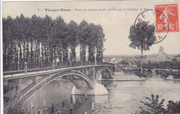 Cpa -02- Vic Sur Aisne - Pont En Ciment Armé Utilisé Par Le Chemin De Fer -edi Ecorce N°7 - Vic Sur Aisne