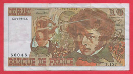 -- BILLET DE 10 FRANCS / HECTOR BERLIOZ / T.137  -- - 10 F 1972-1978 ''Berlioz''