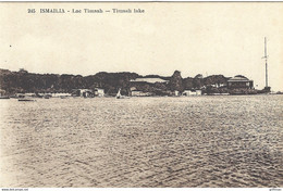 EGYPTE ISMAILIA LAC TIMSAH TBE - Ismailia