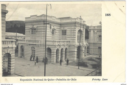 EQUATEUR ECUADOR EXPOSICION NACIONAL DE QUITO 1909 PABELLON DE CHILE - Ecuador