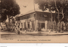 CONAKRY HAUTE GUINEE FRANCAISE LE CONTINENTAL HOTEL TBE - Guinée Française