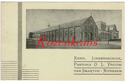 Merksem Kerk Jongensschool Pastorij OLV OL Vrouw Van Smarten Antwerpen - Antwerpen