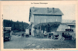 Forêt-de-Lente Chalet Du Club Alpin Alt. 984 M Automobile Car Drôme N°1 Cpa Tardive Tirage Bleutée En TB.Etat - Sonstige & Ohne Zuordnung