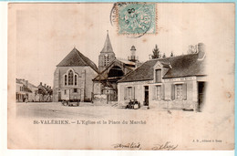 Saint Valerien : L'eglise Et La Place Du Marché - Saint Valerien