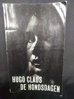De Hondsdagen - Hugo Claus - Littérature