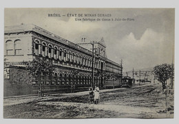 Minas Géraès - Juiz-de-Fora - Fabrique De Tissus  Ca. 1910y.  E350 - Belo Horizonte