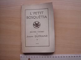 Livre - Frameries L'PETIT BOSQUETIA - 100 Pages - 1938 (Etat Moyen) - België