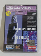 I108854 DVD - Documenti Omnia 2004 N. 5 - Il Corpo Umano / La Cellula SIGILLATO - Documentary