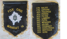 Fanion Militaire Fox One Mandat 14 Trident - Liste Nominative Par Grade Au Dos  17 X 25 Cm - Vlaggen