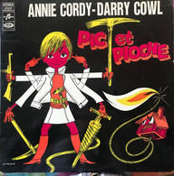 PIC Et PIOCHE  -  Annie Cordy, Darry Cowl  (Dédicace Annie Cordy) - Opéra & Opérette