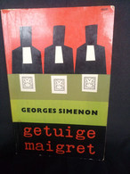 Getuige Maigret - Georges Simenon - Detectives En Spionage
