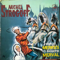 Michel STROGOFF - Marcel MERKES, Paulette MERVAL (2 Dédicaces) - Opere