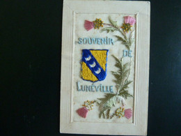 54 - Souvenir De Luneville - Militaria - Carte Brodée - Luneville