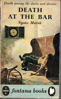 Death Among The Darts And Drinks - Death At The Bar - Ngaio Marsh -  Fontana Books 1956 - Criminalistiek