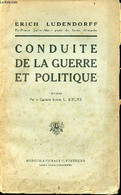 Conduite De La Guerre Et Politique. - Ludendorff Erich - 1922 - Français