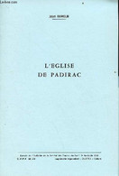 L'église De Padirac - Extrait Du Bulletin De La Société Des études Du Lot 2e Fascicule 1991. - Bergue Jean - 1991 - Midi-Pyrénées