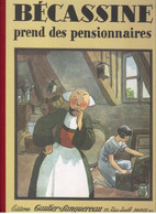 BECASSINE  "  BECASSINE PREND DES PENSIONNAIRES "    REEDITIONS DE 2012   TBE - Bécassine