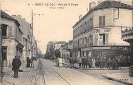 93-NOISY-LE-SEC- RUE DE LA FORGE - Noisy Le Sec