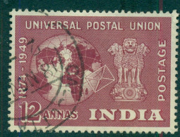 India 1949 UPU 75th Anniv. 12a FU - Oblitérés