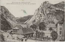 PONTARLIER ET ENVIRONS Saint Pierre La Cluse Et Fort Du Larmont FAIVRE LOCCA  EN 1917 VOIR SCAN - Pontarlier