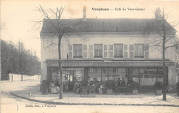 93-VAUJOURS- CAFE DU VERT-GALANT - Sonstige & Ohne Zuordnung