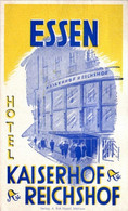 Etiquette Hôtel Hotel Essen Kaiserhof Reichshof Etiquette De Voyage Vacances Travel Holidays Allemagne En TB.Etat - Adesivi Di Alberghi