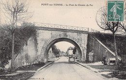 CP FRANCE - 89 - Pont Sur Yonne - Le Pont Du Chemin De Fer - Oblitérée à Pont Sur Yonne Et Harreville Les Chanteurs - Pont Sur Yonne