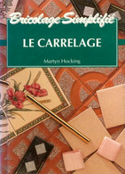 Le Carrelage De Martyn Hocking (1996) - Bricolage / Technique
