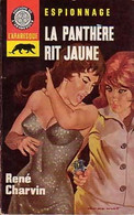 La Panthère Rit Jaune De René Charvin (1965) - Anciens (avant 1960)