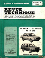Renault 18 Diesel TD Et GTD De Collectif (1982) - Moto