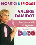 Décoration & Bricolage De Valérie Damidot (2008) - Bricolage / Technique