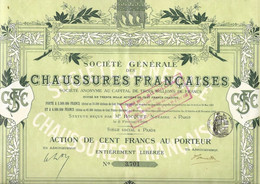 SOCIETE GENERALE DES CHAUSSURES FRANCAISES - ACTION DE CENT FRANCS - ANNEE 1898 - Textiel