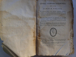 CODE CORRECTIONNEL ET DE SIMPLE POLICE - AN VII - 1799 - FAUVELLE ET SAGNIER PARIS - Gesetze & Erlasse