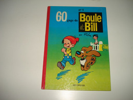 C24 / Boule Et Bill N° 1 " 60 Gags De Boule Et Bill " Réédition De 1973 - Boule Et Bill