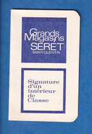 Calendrier Publicitaire De 1967 - SAINT QUENTIN ( Aisne ) - Grands Magasins SERET " Signature D'un Intérieur De Classe " - Petit Format : 1961-70