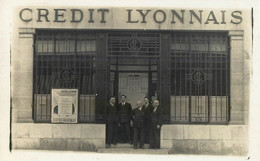 BANQUE - CREDIT LYONNAIS - RARE CARTE PHOTO - à Préciser, à Situer - TRES BON ETAT - Banques