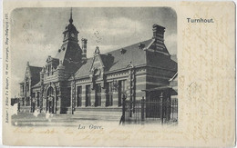 Turnhout.   -    Malines    -   La Gare   -   1900   Naar   Bruxelles - Turnhout