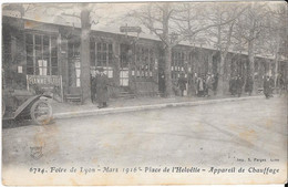 Foire De Lyon - Mars 1916 -  Place De L' Helvétie - Appareil De Chauffage - Fiere