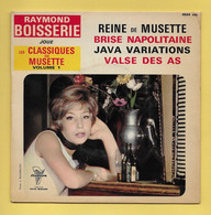 Disque Vinyle 45 Tours : RAYMOND BOISSERIE :  Voir Les 4 Titres Des Chansons Dans La Description..Scan C  : Voir 2 Scans - Instrumental