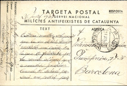 Tarjeta Postal Milicies Antifeixistes De Catalunya, Circulada De Siétamo A Barcelona, Matasellos De Apies… - Marques De Censures Républicaines