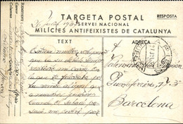 Tarjeta Postal Milicies Antifeixistes De Catalunya, Circulada De Siétamo A Barcelona, Matasellos De Apies… - Marcas De Censura Republicana