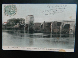 LE PONT DE POISSY  ET LES RUINES DU MOULIN DE LA REINE BLANCHE - Poissy