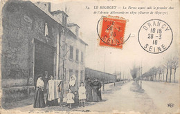93-LE BOURGET- LA FERME AYANT SUBI LE PREMIER CHOC DE L'ARMEE ALLEMANDE EN 1870 GEURRE DE 1870/71 - Le Bourget