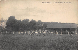 95-MONTSOULT- VILLA BETBANIE- LE FOOT BALL - Montsoult