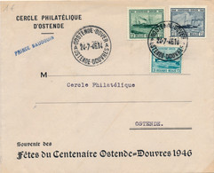 ENVELOPPE 1946  CERCLE PHILATELIQUE D'OSTENDE- SOUVENIR DES FETES DU CENTENAIRE OSTENDE = DOUVRES 1946 - Cartas