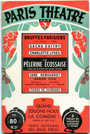 Revue Paris-Théâtre.Bouffes Parisiens.La Pèlerine Ecossaise Sacha Guitry Charlotte Lyses.Quand Jouons-nous La Comédie ! - Théâtre & Déguisements