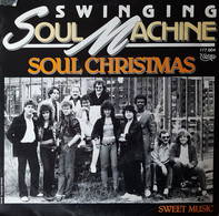 * 7" *  SWINGING SOUL MACHINE - SOUL CHRISTMAS (Holland  1985) - Soul - R&B