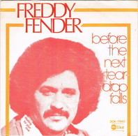 * 7" * FREDDY FENDER - BEFORE THE NEXT TEARDROP FALLS (Holland 1974 EX-) - Country Et Folk