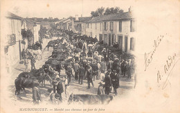 22-4863 : MAUBOURGUET. MARCHE AUX CHEVAUX. JOUR DE FOIRE - Maubourguet