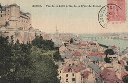 SAUMUR. -Vue De La Loire Prise De La Croix De Mission. Belle Carte Toilée Couleur - Saumur